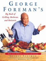 George Foreman's Big Book of Grilling, Barbecue, and Rotisserie