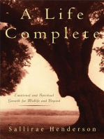 A Life Complete: Emotional and Spiritual Growth for Midlife and Beyond
