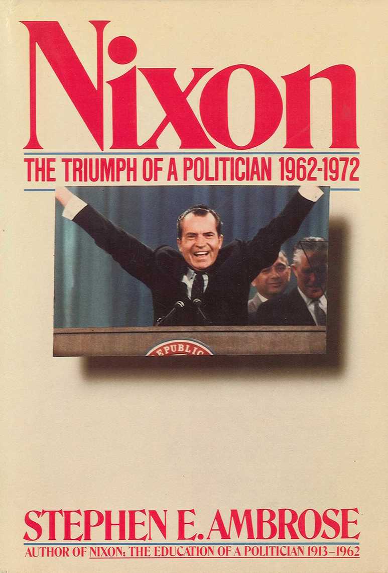 Nixon Volume II by Stephen E. Ambrose - Ebook | Scribd