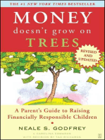 Money Doesn't Grow On Trees: A Parent's Guide to Raising Financially Responsibl