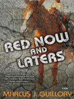 Red Now and Laters: A Novel