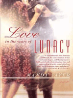Love in the Years of Lunacy: A Novel