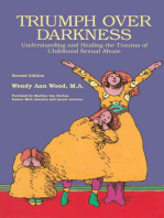 Triumph Over Darkness: Understanding and Healing the Trauma of Childhood Sexual Abuse