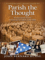 Parish the Thought: An Inspirational Memoir of Growing Up Catholic in