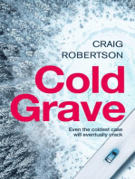Cold Grave: An unsolved crime; a tide of secrets suddenly and shockingly unleashed ...