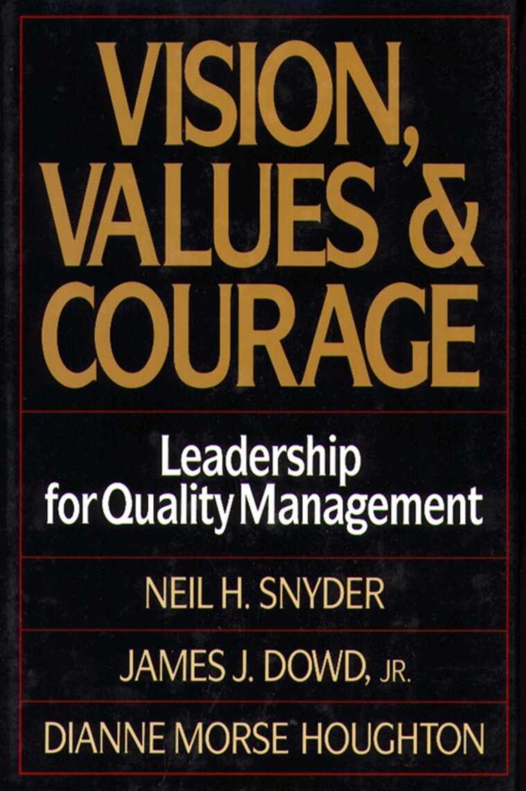 Vision, Values, and Courage by Neil Snyder (Ebook) - Read free for 30 days