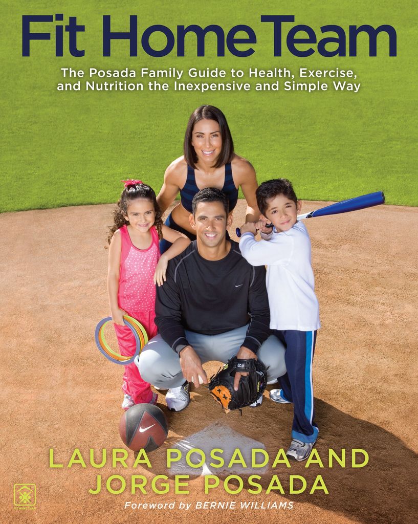 Fit Home Team by Jorge Posada, Laura Posada, Bernie Williams - Ebook