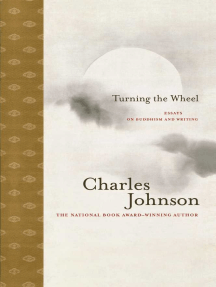 Turning the Wheel: Essays on Buddhism and Writing