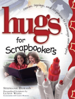 Hugs for Scrapbookers GIFT: Stories, Sayings, and Scriptures to Encourage and