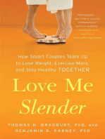Love Me Slender: How Smart Couples Team Up to Lose Weight, Exercise More, and Stay Healthy Together
