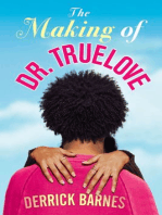 The Making of Dr. Truelove