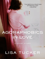 Agoraphobics in Love: An eShort Story
