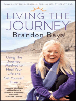 Living The Journey: Using The Journey Method to Heal Your Life and Set Yourself Free