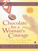 Chocolate for a Woman's Courage: 77 Stories That Honor Your Strength and Wisdom