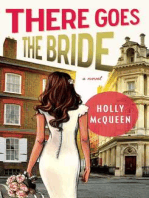 There Goes the Bride: A Novel
