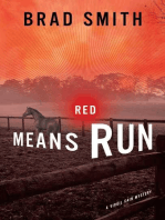 Red Means Run: A Novel