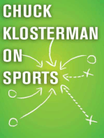 Chuck Klosterman on Sports: A Collection of Previously Published Essays