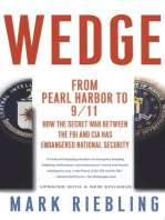 Wedge: From Pearl Harbor to 9/11: How the Secret War between the FBI and CIA Has Endangered National Security