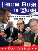 From Bush to Bush: The Lazlo Toth Letters