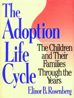 Adoption Life Cycle: The Children and Their Families Through the Years