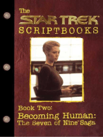 Becoming Human: The Seven of Nine Saga: Script Book #2
