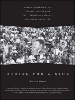 Burial for a King: Martin Luther King Jr.'s Funeral and the Week that Transformed Atlanta and Rocked the Nation