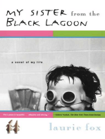 My Sister from the Black Lagoon: A Novel of My Life