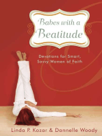 Babes with a Beatitude: Devotions for Smart, Savvy Women of Faith