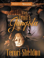 When Truth Is Gangsta: A Novel