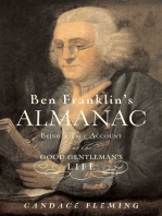 Ben Franklin's Almanac: Being a True Account of the Good Gentleman's Life