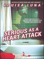 Serious As a Heart Attack: A Novel