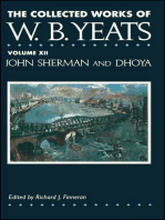 The Collected Works of W.B. Yeats Vol. XII: John Sherman and Dhoya