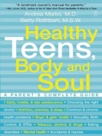 Healthy Teens, Body and Soul: A Parent's Complete Guide