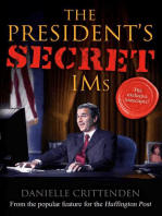 The President's Secret IMs