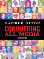 The Gawker Guide to Conquering All Media