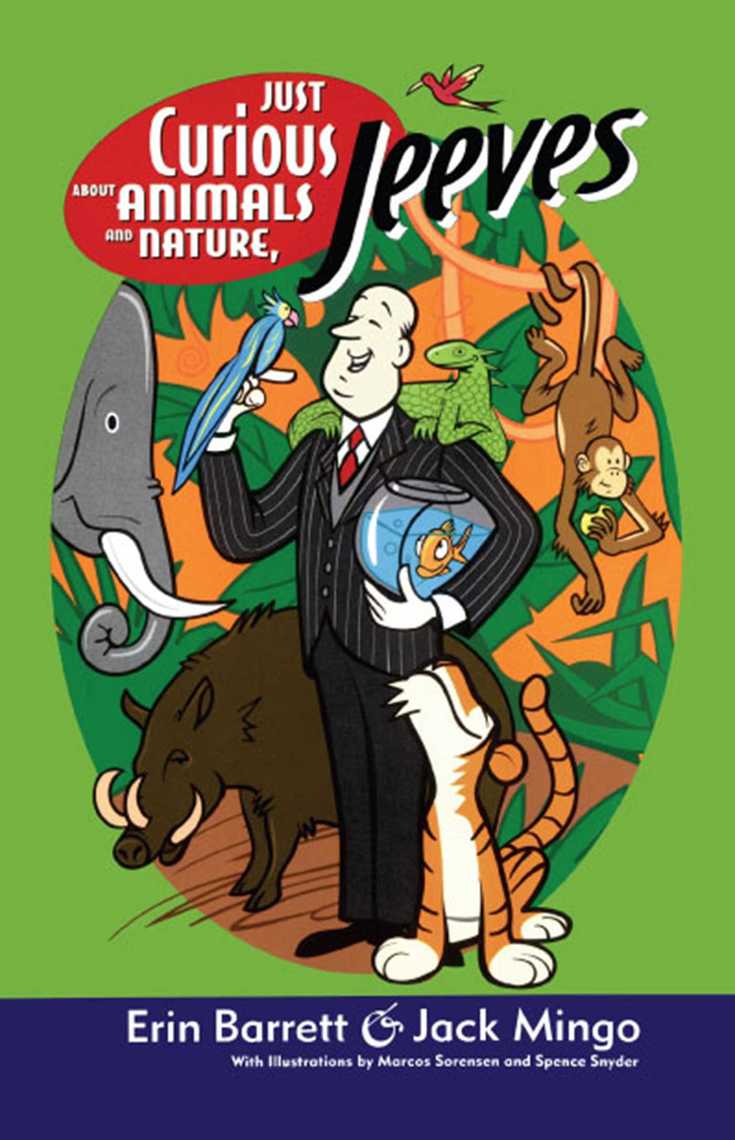 Just Curious About Animals and Nature, Jeeves by Erin Barrett, Jack Mingo picture