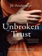 Unbroken Trust: The Forbidden Goodbye of a Husband's Suicide
