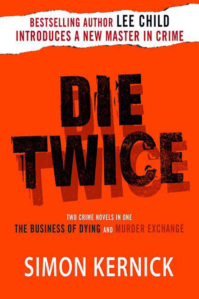 Die Twice by Simon Kernick - Ebook | Scribd