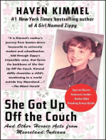 She Got Up Off the Couch: And Other Heroic Acts from Mooreland, Indiana