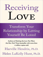 Receiving Love: Transform Your Relationship by Letting Yourself Be Loved