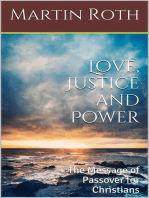 Love, Justice and Power