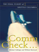 Comm Check...: The Final Flight of Shuttle Columbia