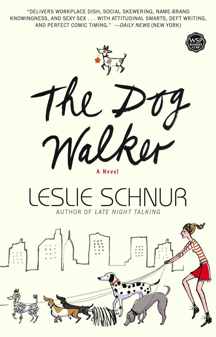 The Dog Walker by Leslie Schnur Book Read Online