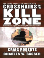 Crosshairs on the Kill Zone: American Combat Snipers, Vietnam through Operation Iraqi Freedom