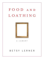 Food and Loathing: A Lament