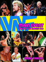 Main Event: WWE in the Raging 80s