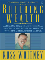 Building Wealth: From Rags To Riches Through Real Estate