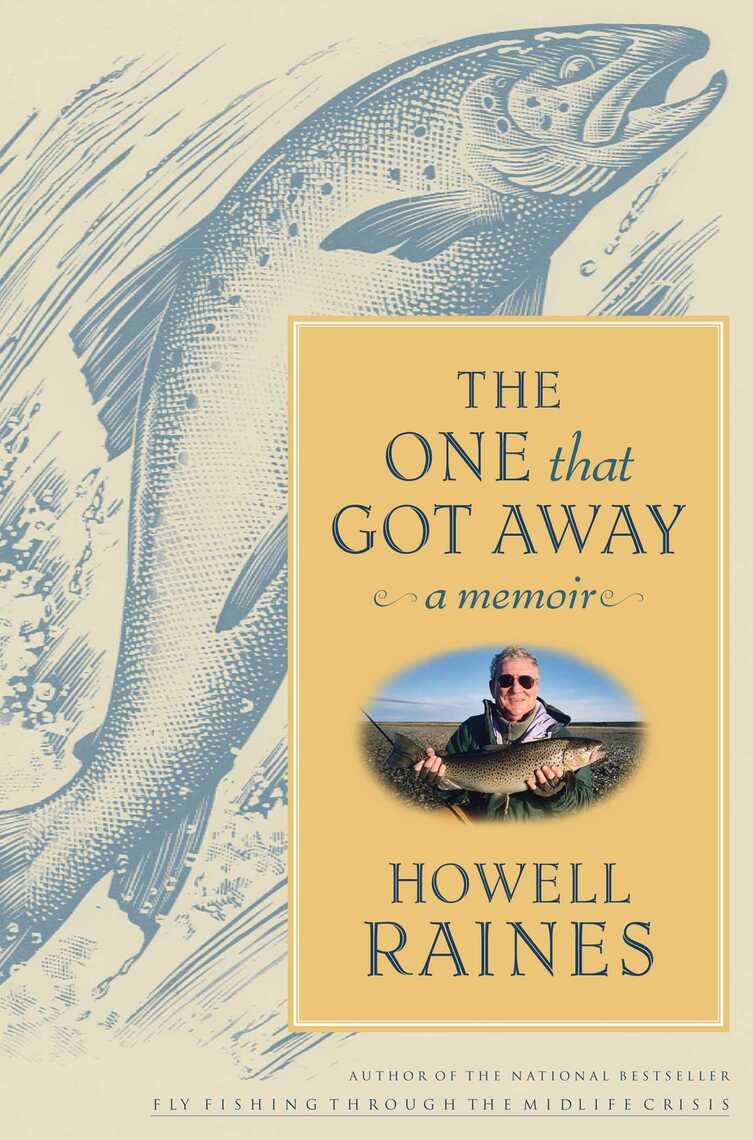 Read The One that Got Away Online by Howell Raines Books