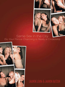 Same Sex in the City by Lauren Levin, Lauren Blitzer, Sam Bassett ...