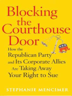 Blocking the Courthouse Door: How the Republican Party and Its Corporate Allies Are Taking Away Your Right to Sue